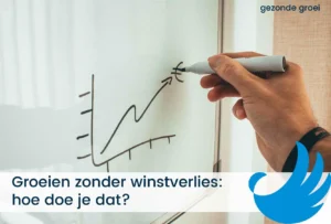 Groeien zonder winstverlies