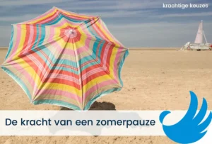 de kracht van een zomerpauze